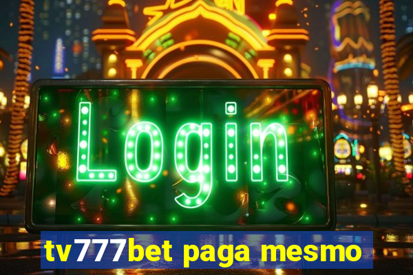 tv777bet paga mesmo